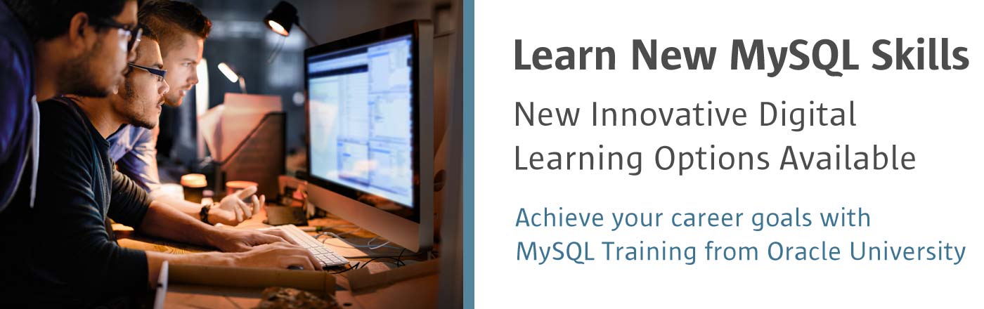 Aggiornatevi per essere vincenti. Ottenete un vantaggio competitivo grazie alla formazione MySQL